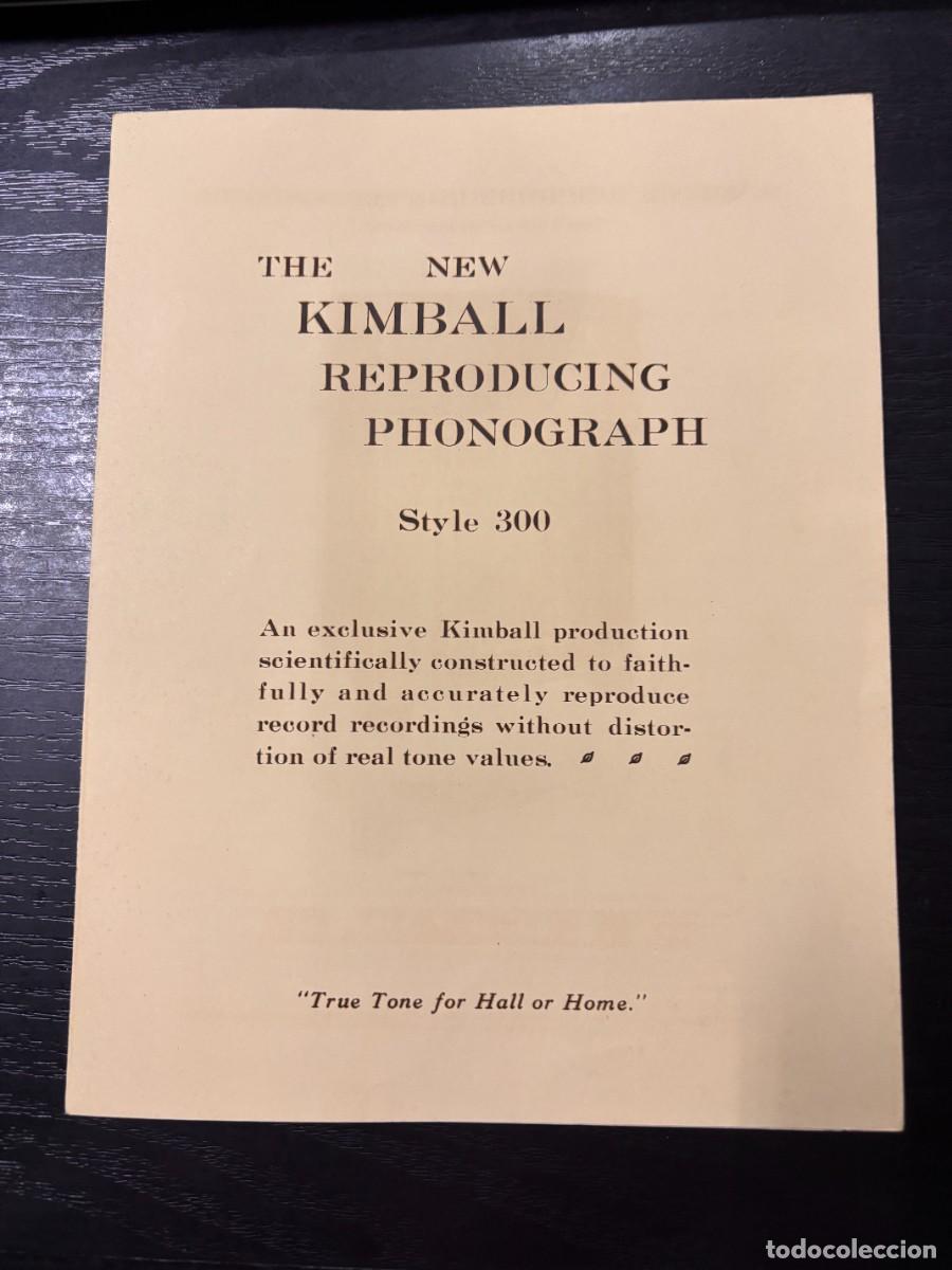 Catalogues publicitaires: PAPEL PUBLICITARIO. NEW KIMBALL REPRODUCING PHONOGRAPH. STYLE 300. W. W. KIMBALL CO. CHICAGO
