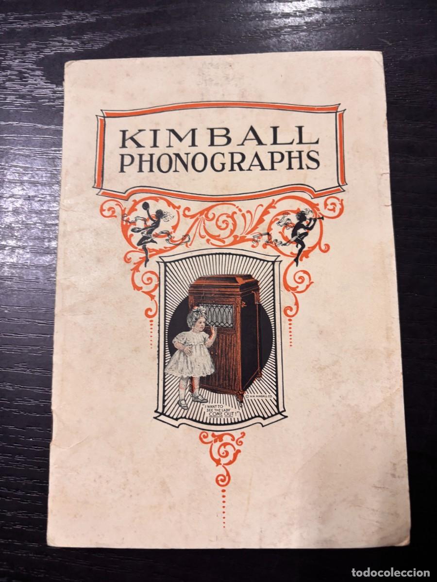 Cat&aacute;logos publicitarios: CAT&Aacute;LOGO PUBLICITARIO KIMBALL PHONOGRAPHS. W. W. KIMBALL COMPANY. CHICAGO. MUY ILUSTRADO