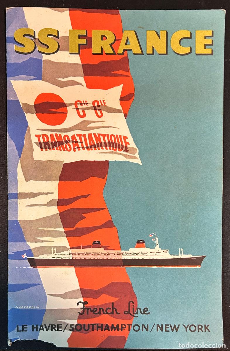 Cat&aacute;logos publicitarios: SS FRANCE - TRANSATLANTIQUE - FRENCH LINE - LE HAVRE / SOUTHAMPTON / NEW YORK