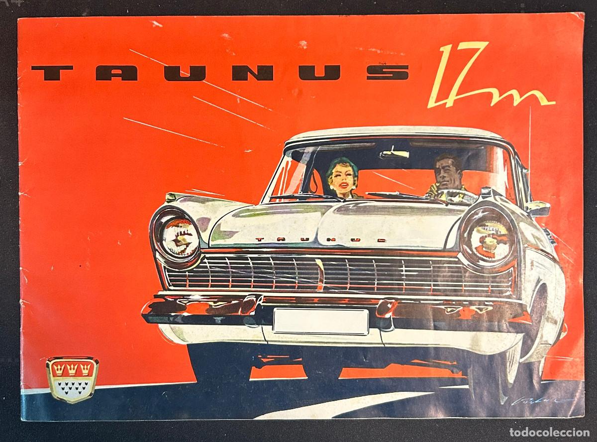 Cat&aacute;logos publicitarios: TAUNUS 17 M - FORD OF GERMANY