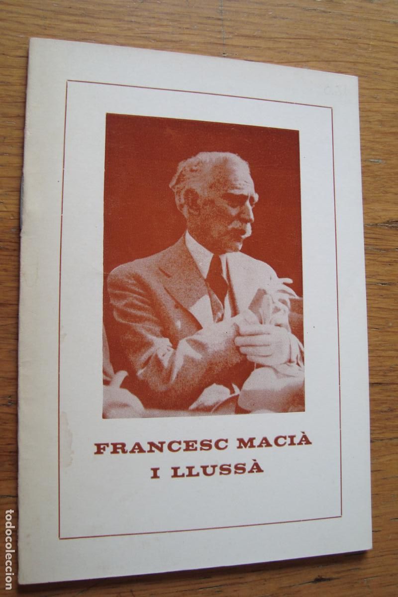 Cataloghi pubblicitari: HOMENATGE PARLAMENT CATALUNYA AL PRESIDENT MACIA 1933. VENTURA GASSOL. 1981
