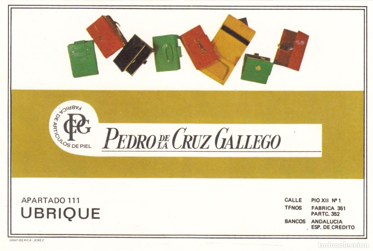 Cataloghi pubblicitari: PUBLICIDAD: FABRICA DE ARTICULOS DE PIEL - PEDRO DE LA CRUZ GALLEGO / UBRIQUE