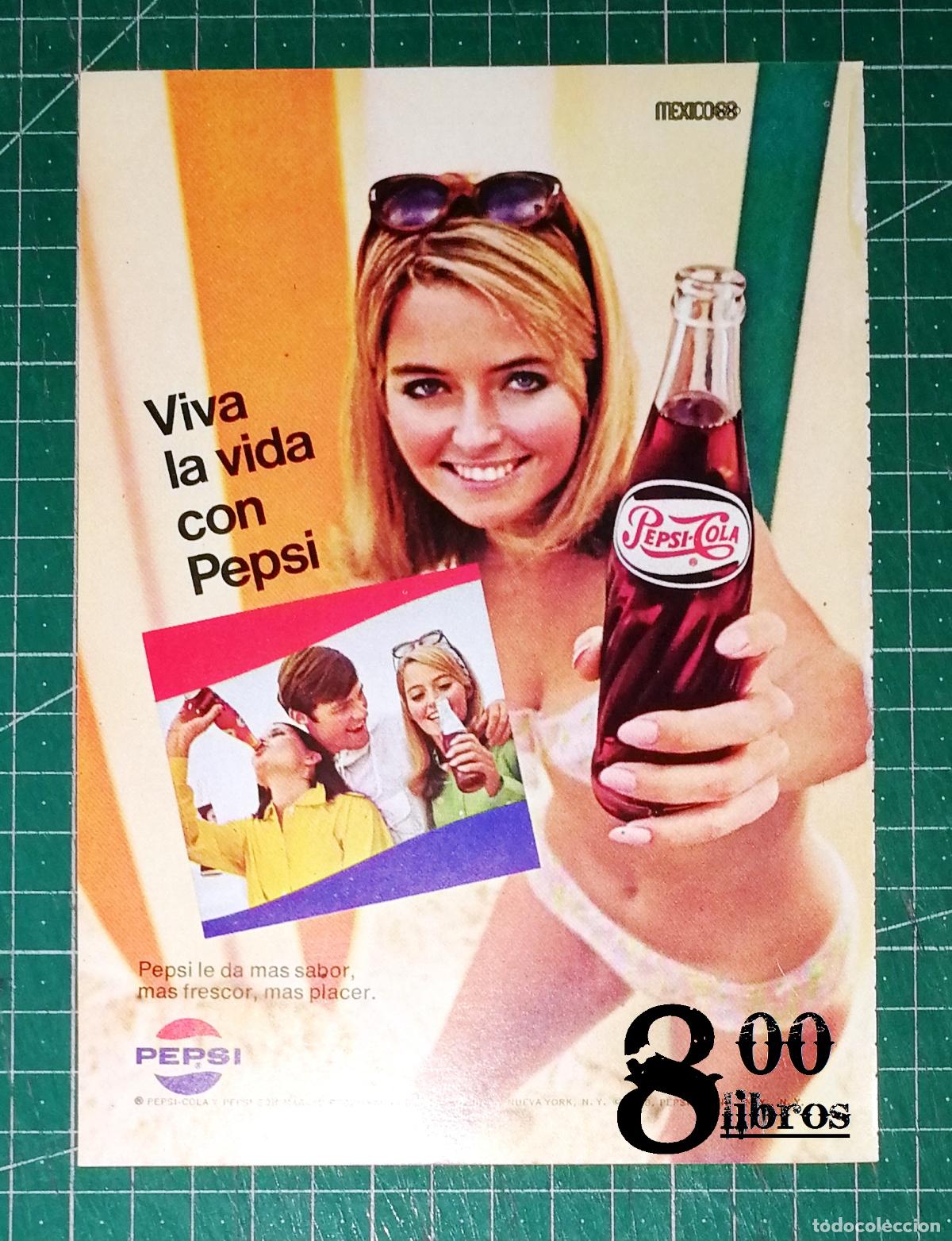 Cataloghi pubblicitari: ANUNCIO - HOJA - PUBLICIDAD. VIVA LA VIDA CON PEPSI M&eacute;xico 68; C&Aacute;MARA CINE KODAK INSTAMATIC M14 1968