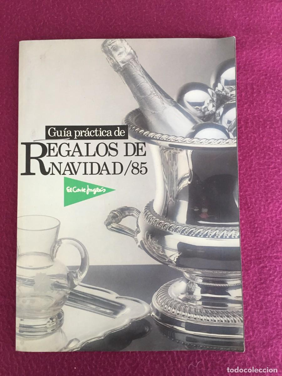 Cat&aacute;logos publicitarios: Catalogo Regalos de Navidad 1985 de El Corte Ingles - JOYERIA MODA PERFUMERIA DEPORTES (BALON TANGO)