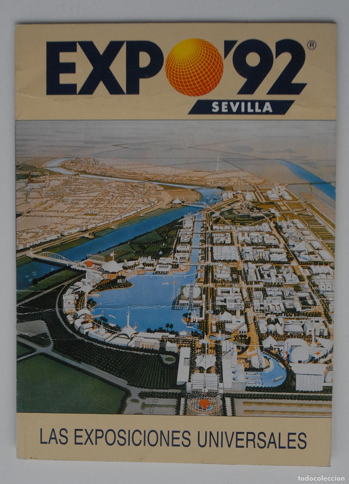 Cat&aacute;logos publicitarios: EXPO&acute;92 SEVILLA - LAS EXPOSICIONES UNIVERSALES