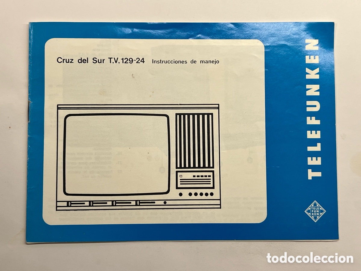 Cat&aacute;logos publicitarios: TELEFUNKEN Cruz del Sur T.V.129-24 Instrucciones de manejo. Cat&aacute;logo publicitario (a.1969)