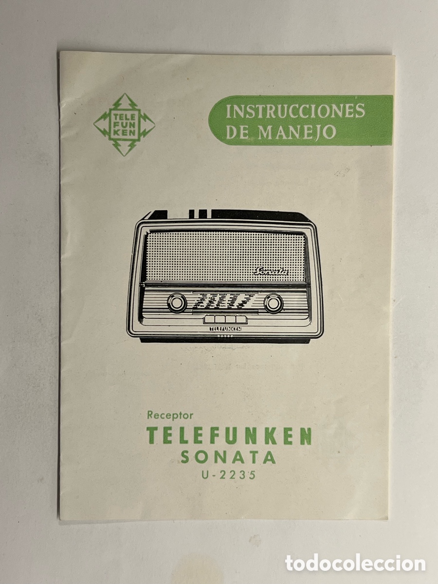 Cat&aacute;logos publicitarios: TELEFUNKEN. Receptor TELEFUNKEN SONATA U-2235. Instrucciones de manejo (h.1960?)