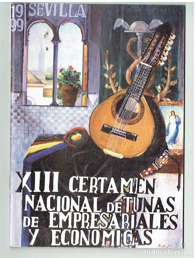 Cat&aacute;logos publicitarios: XIII CERTAMEN NACIONAL DE TUNAS DE EMPRESARIALES Y ECON&Oacute;MICAS. SEVILLA, 1999.(P/D55)