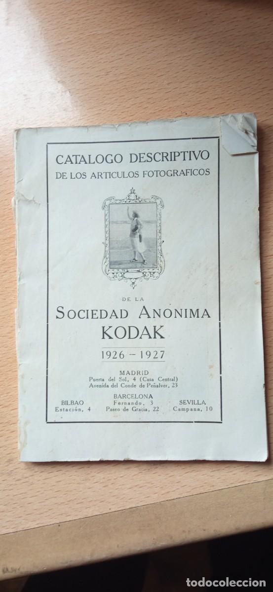Cataloghi pubblicitari: CATALOGO DESCRIPTIVO KODAK SOCIEDAD ANONIMA 1926-27 ARTICULOS FOTOGRAFICOS