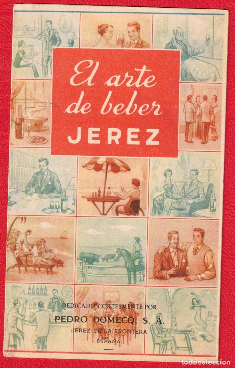 Cataloghi pubblicitari: EL ARTE DE BEBER JEREZ- FOLLETO PUBLICITARIO DESPLEGABLE - PEDRO DOMECQ S.A- JEREZ DE LA FRONTERA