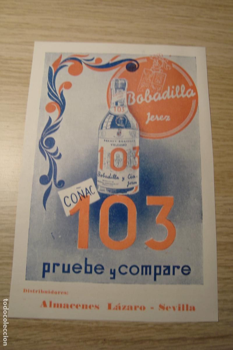 Cataloghi pubblicitari: ANTIGUA PUBLICIDAD CO&Ntilde;AC 103 BOBADILLA JEREZ. ALMACENES LAZARO SEVILLA A&Ntilde;OS 40