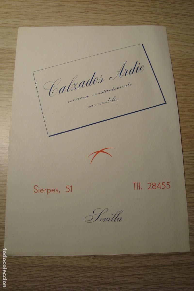 Cataloghi pubblicitari: ANTIGUA PUBLICIDAD CALZADOS ARDIE. CALLE SIERPES SEVILLA A&Ntilde;OS 40