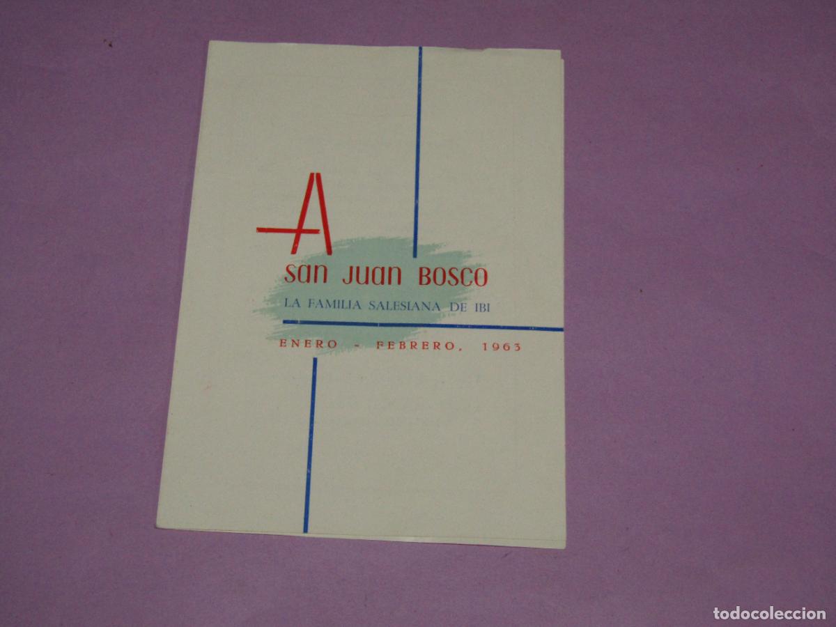 Cataloghi pubblicitari: Antiguo Programa Enero-Febrero SAN JUAN BOSCO - SALESIANOS - Familia Salesiana de IBI del A&ntilde;o 1963