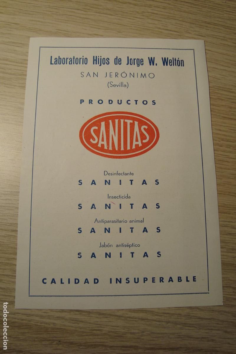 Cataloghi pubblicitari: ANTIGUA PUBLICIDAD LABORATORIO JORGE W. WELTON. PRODUCTOS SANITAS. SAN JERONIMO SEVILLA A&Ntilde;OS 40