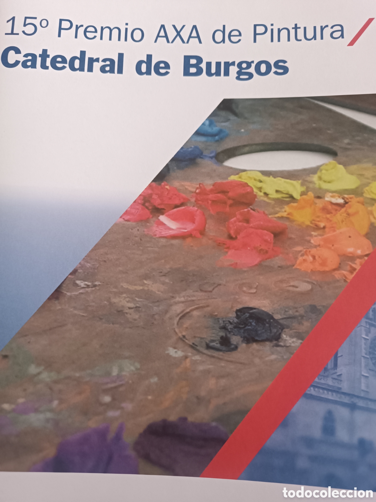 Cataloghi pubblicitari: 15 Premio AXA de Pintura Catedral de Burgos