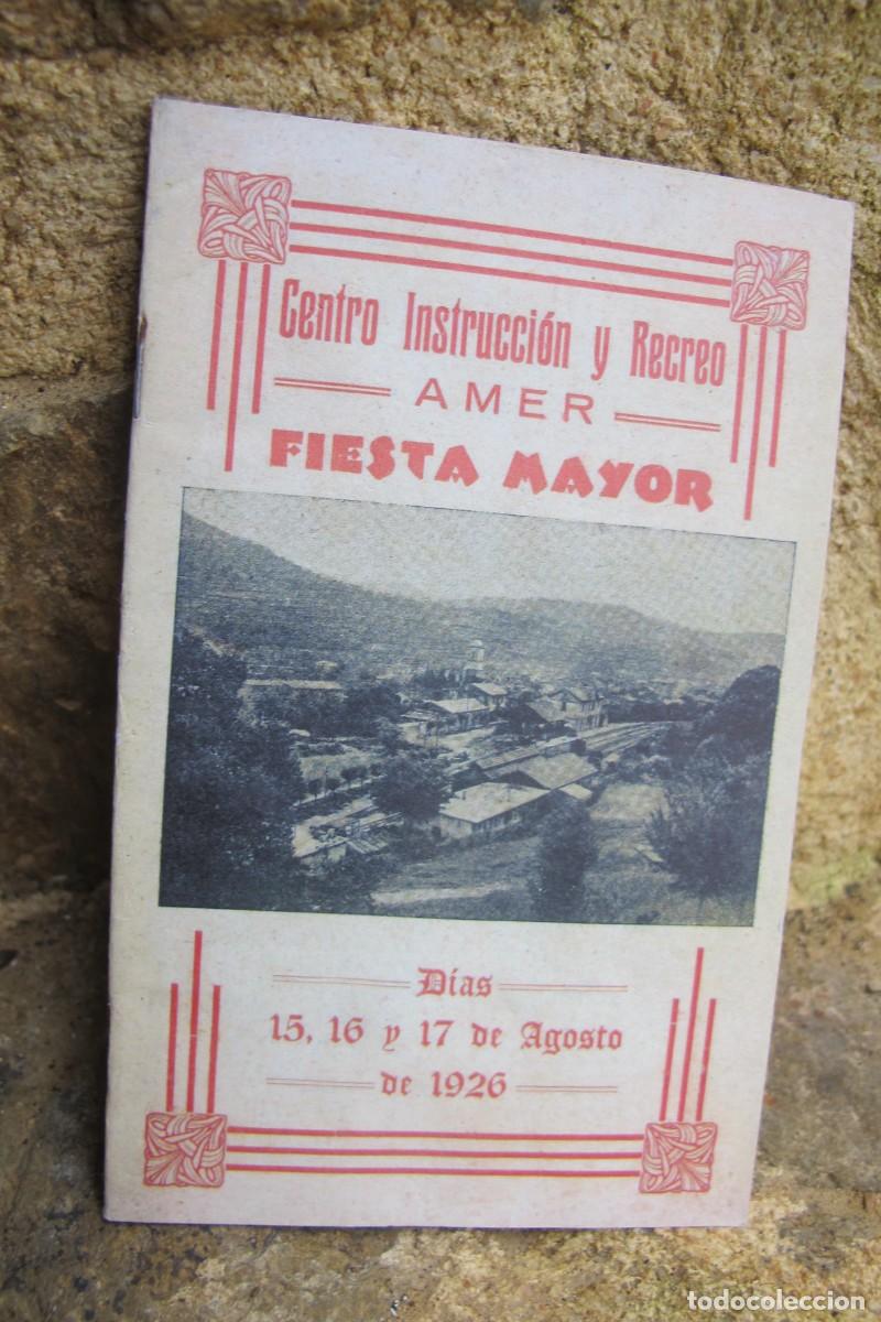 Cat&aacute;logos publicitarios: AMER FIESTA MAYOR 1926. CENTRO INSTRUCCION Y RECREO. FESTA MAJOR