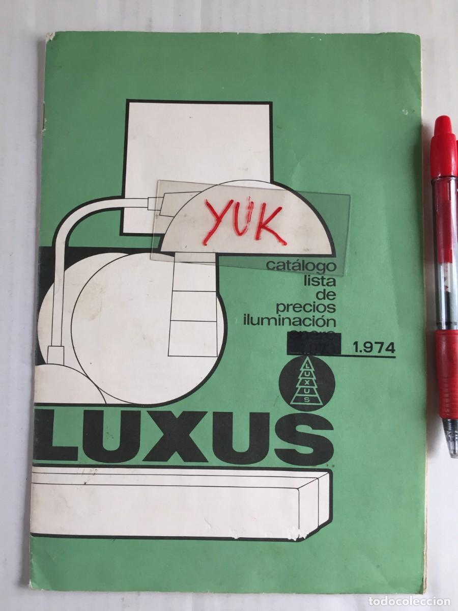 Cat&aacute;logos publicitarios: Cat&aacute;logo General de lluminaci&oacute;n y Lamparas LUXUS 1974 con lista de precios