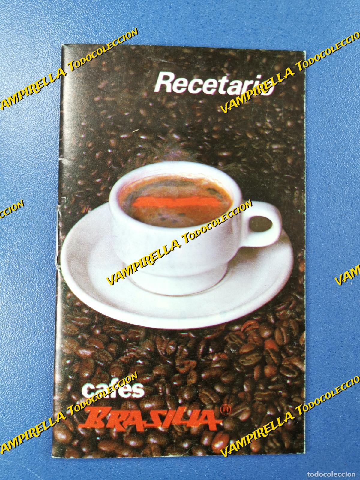 Cat&aacute;logos publicitarios: RECETARIO CAFE BRASILIA A&Ntilde;OS 60-70