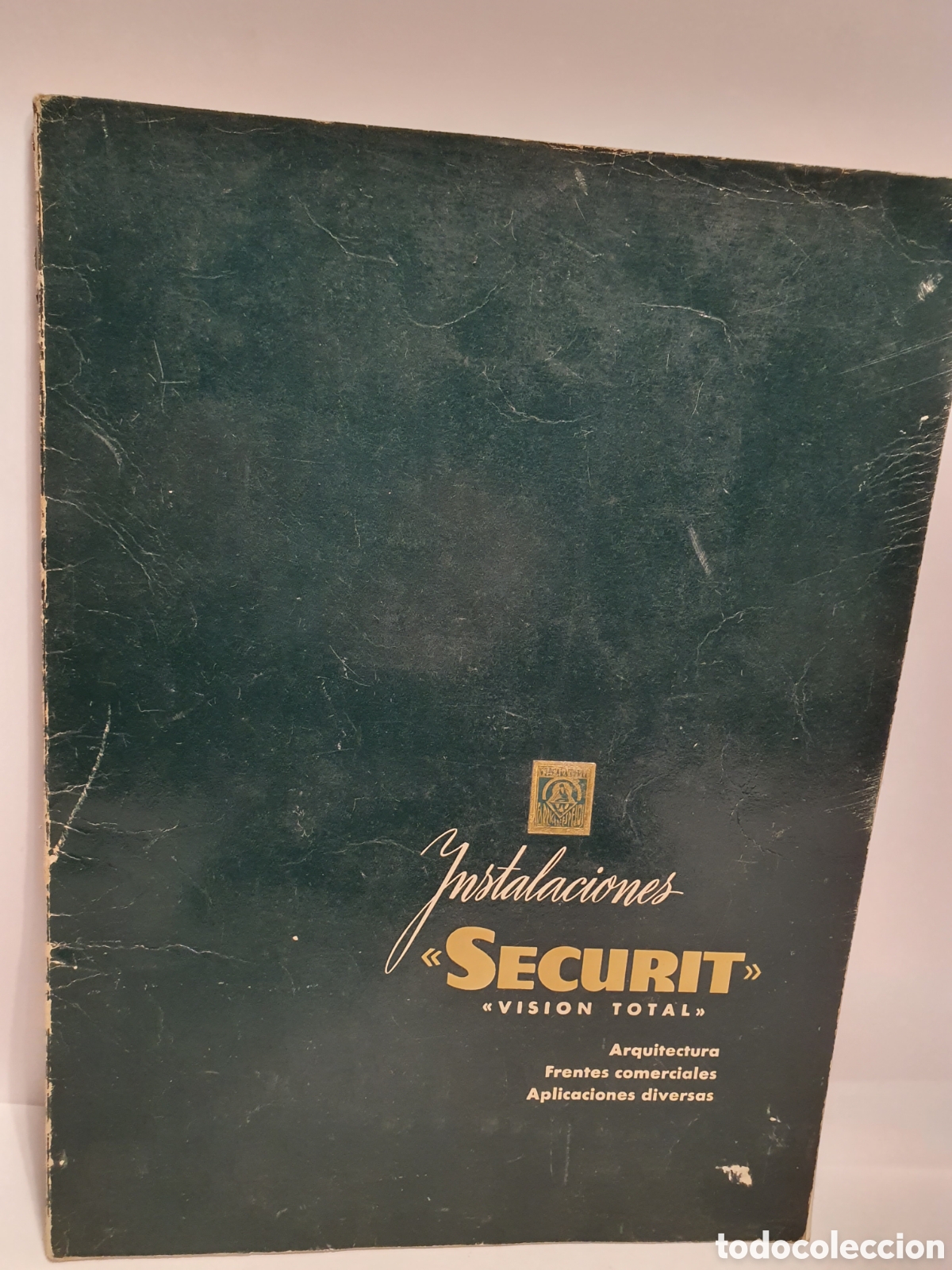Cat&aacute;logos publicitarios: SECURIT. ARQUITECTURA DEL VIDRIO, FRENTES COMERCIALES, APLICACIONES DIVERSAS. CATALOGO 1957.