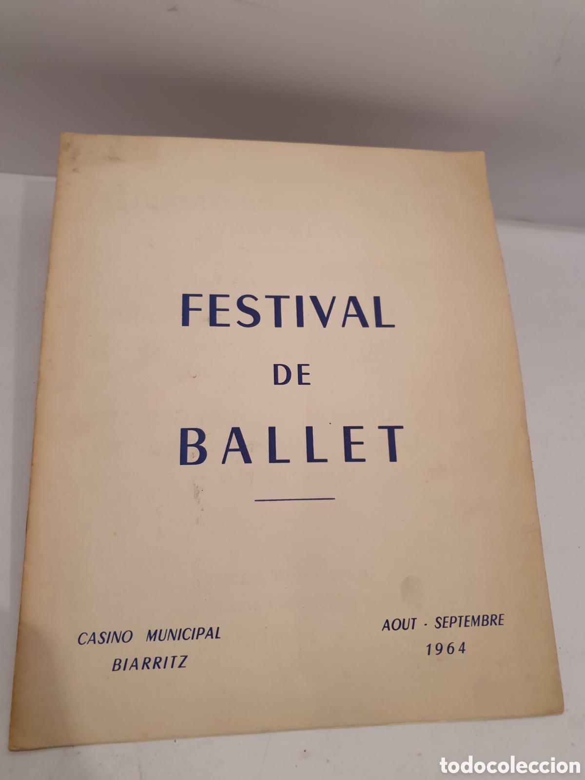 Cat&aacute;logos publicit&aacute;rios: FESTIVAL DE BALLET. CASINO DE BIARRITZ. 1964. BORIS TRA&Iuml;LINE.
