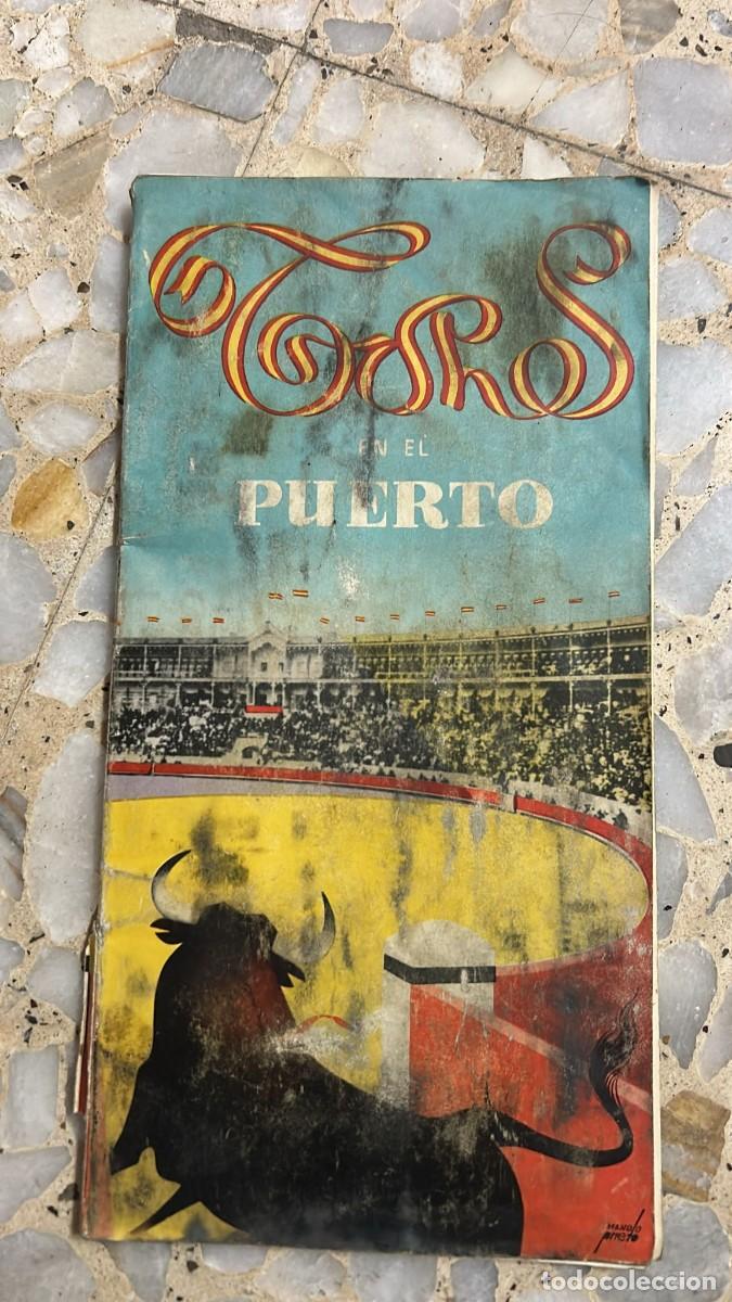 Cat&aacute;logos publicitarios: TOROS EN EL PUERTO EDITADO POR OSBORNE PORTADA EN ESTADO REGULAR PERO EL INTERIOR ESTA BIEN