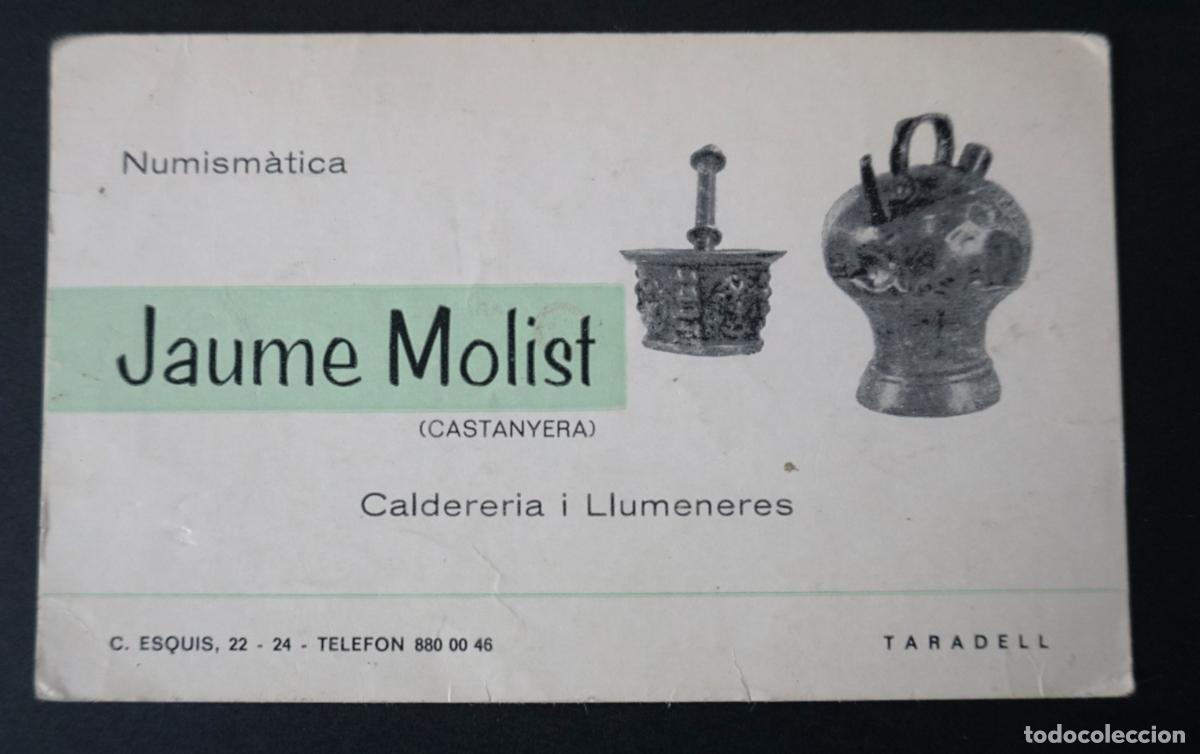 Cat&aacute;logos publicitarios: Antigua Tarjeta de Jaume Molist Numism&aacute;tica i Calderer&iacute;a, de Taradell
