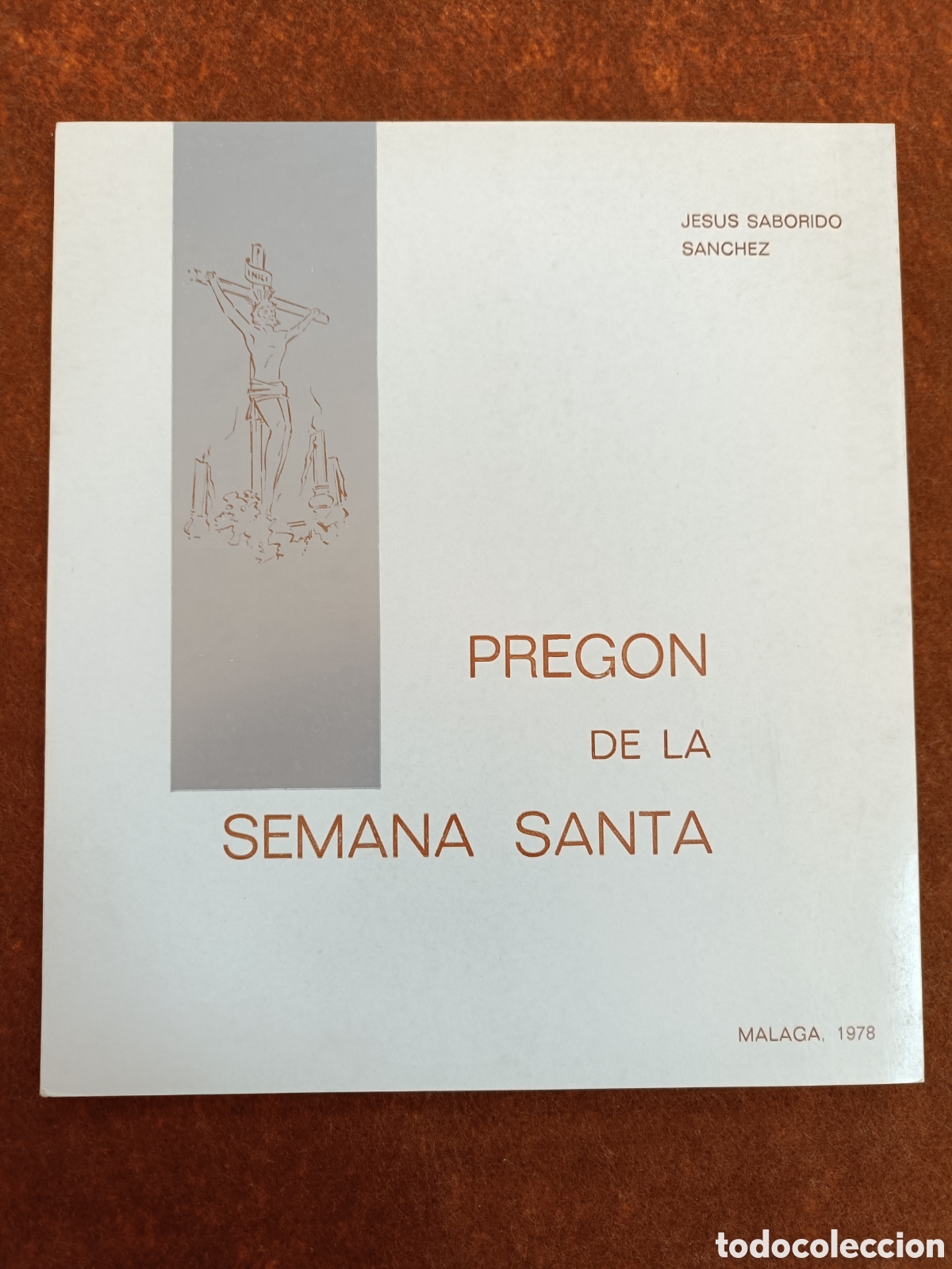 Werbekataloge: PREGON SE LA SEMANA SANTA. M&Aacute;LAGA 1978