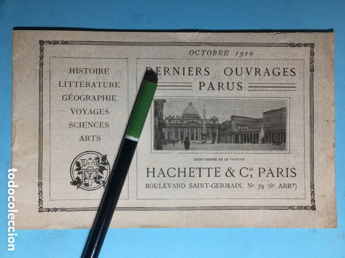 Werbekataloge: 1910 OCTOBRE (en franc&eacute;s) CAT&Aacute;LOGO DE LA FAMOSA EDITORIAL HACHETTE & Cie., PAR&Iacute;S - NOVEDADES