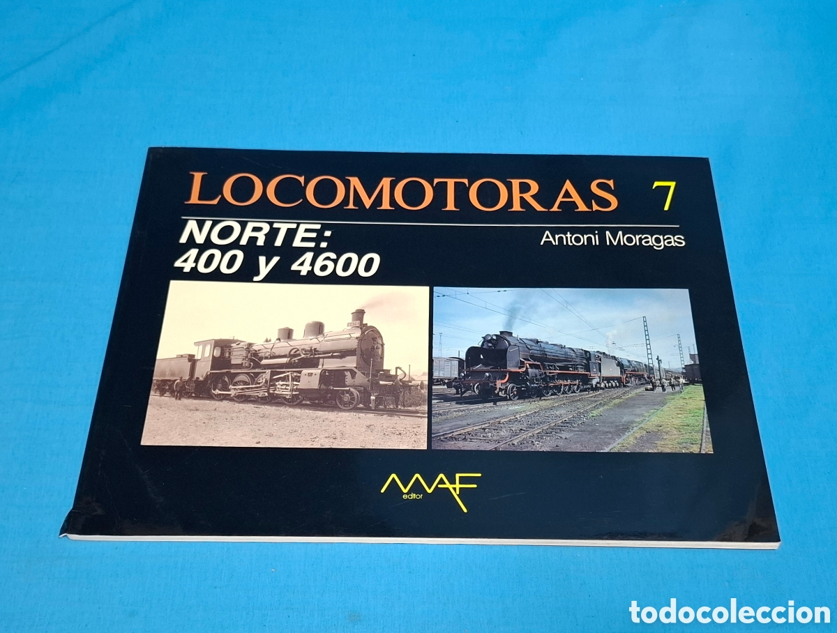 Werbekataloge: LOCOMOTORAS 7 NORTE 400 Y 4600 - ANTONI MORAGAS