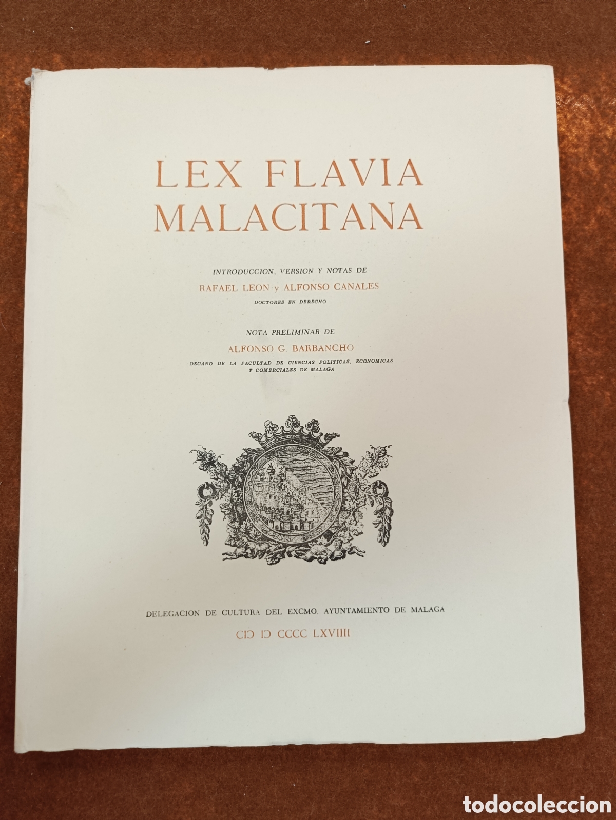 Werbekataloge: LEX FLAVIA MALACITANA. M&Aacute;LAGA