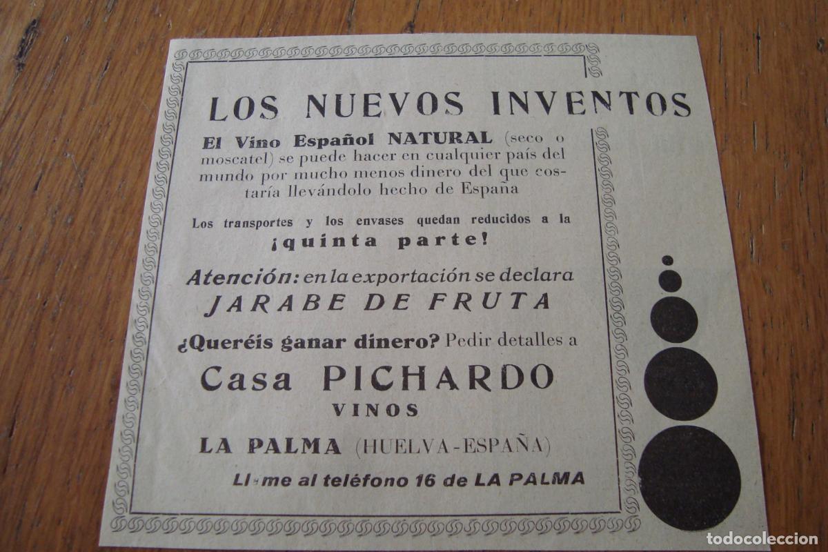 Catalogues publicitaires: ANTIGUA PUBLICIDAD VINO ESPA&Ntilde;OL NATURAL. JARABE FRUTA. CASA PICHARDO. LA PALMA CONDADO HUELVA 1929
