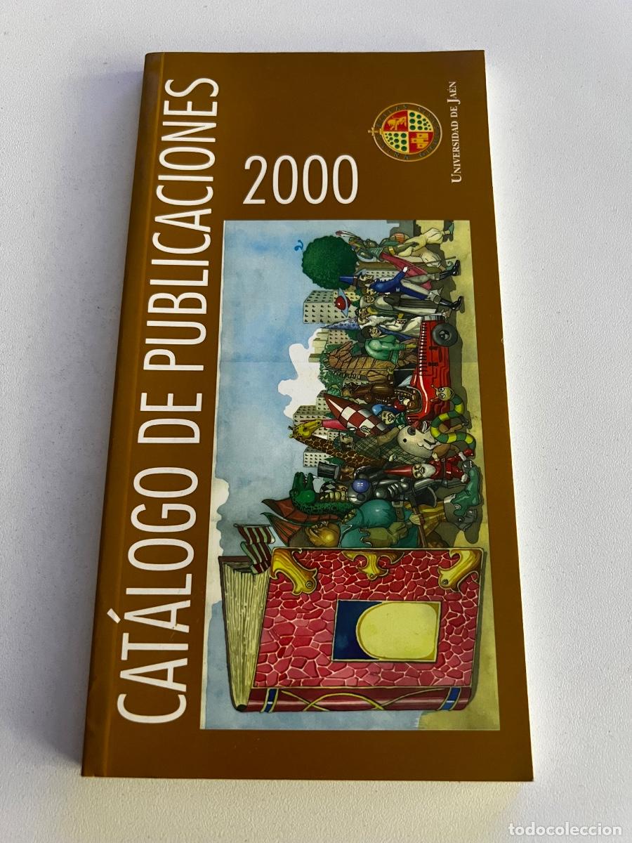 Catalogues publicitaires: CAT&Aacute;LOGO DE PUBLICACIONES. 2000. UNIVERSIDAD DE JA&Eacute;N. P&Aacute;GS: 111.