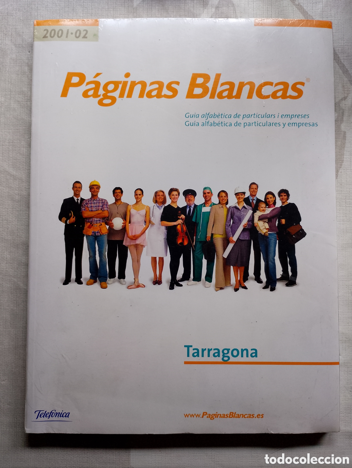 Werbekataloge: P&aacute;ginas Blancas Tarragona 2001-2002. Gu&iacute;a comercial telef&oacute;nica