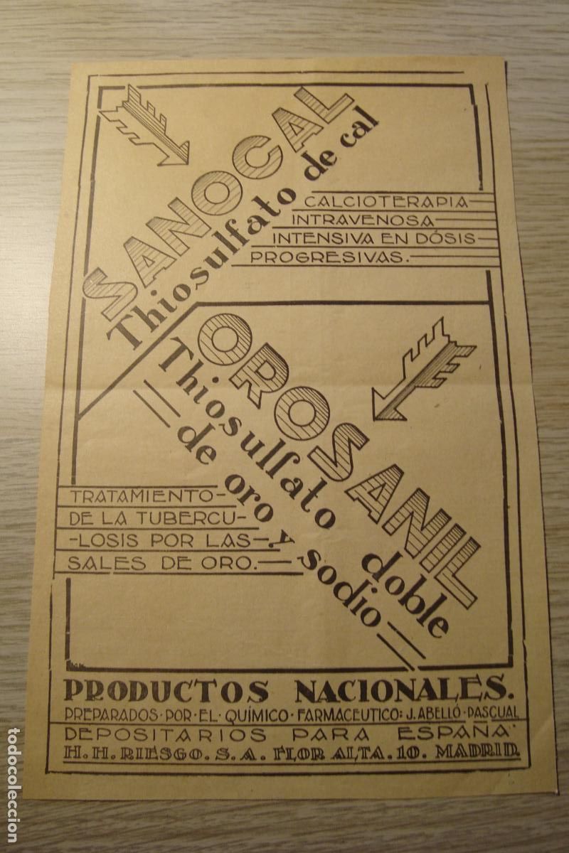 Werbekataloge: ANTIGUA PUBLICIDAD SANOCAL OROSANIL FARMACEUTICO J.ABELLO PASCUAL. H.H RIESGO S.A MADRID 1930