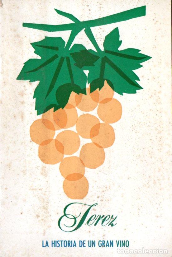 Catalogues publicitaires: JEREZ, LA HISTORIA DE UN GRAN VINO (SANDEMAN, 1968)