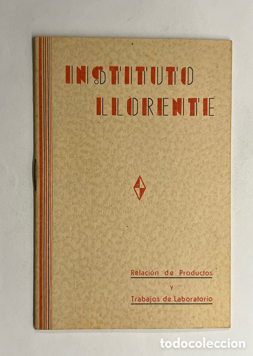 Cat&aacute;logos publicit&aacute;rios: MADRID. INSTITUTO LLORENTE. Catalogo, Relaci&oacute;n de Productos. Trabajos de Laboratorio (a.1934)