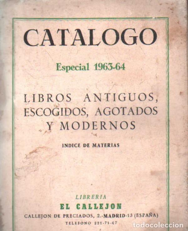 Cat&aacute;logos publicit&aacute;rios: CATALOGO ESPECIAL 1963-64 LIBROS ANTIGUOS, ESCOGIDOS, AGOTADOS Y MODERNOS. A-CAT-252