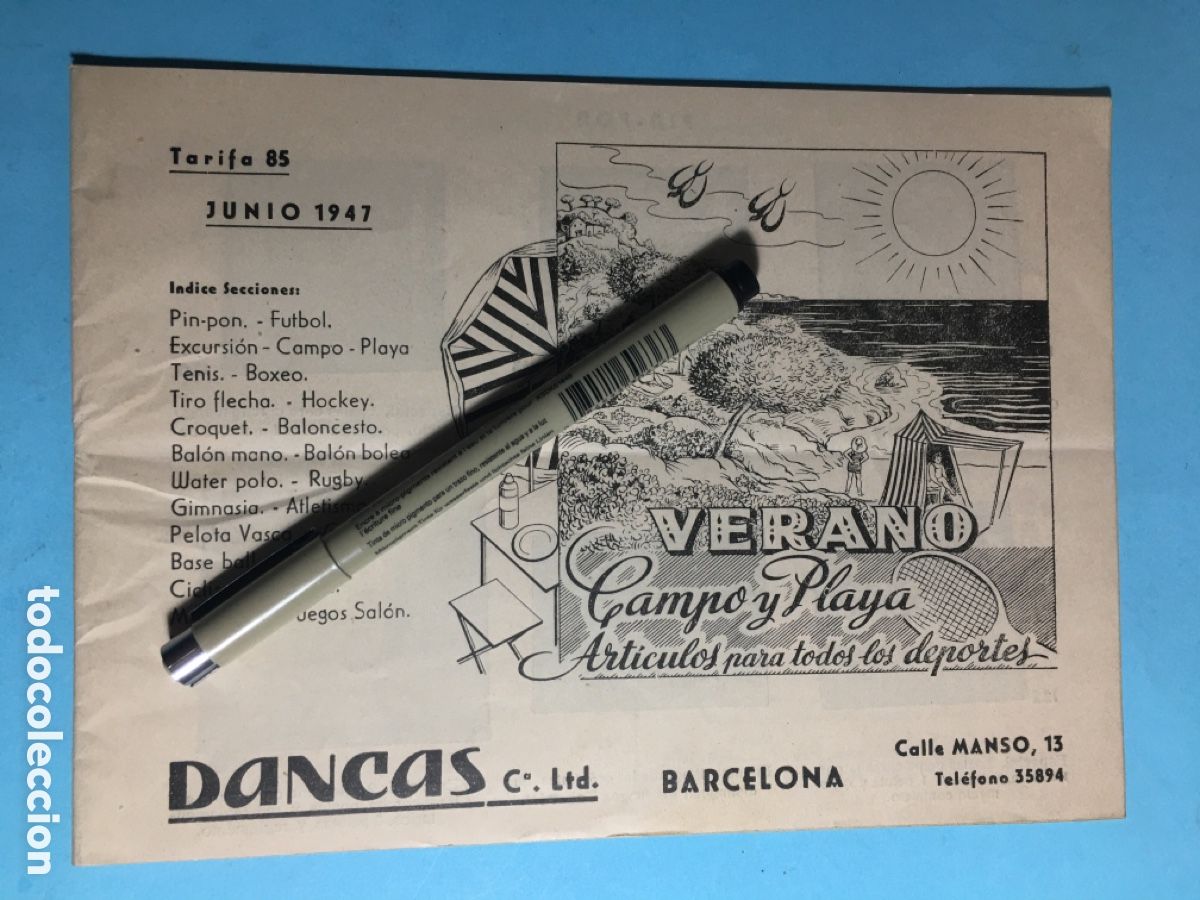 Catalogues publicitaires: 1947 BARCELONA DANCAS C&ordm;. ltd. VERANO CAMPO Y PLAYA ART&Iacute;CULOS TODOS LOS DEPORTES TARIFA 85