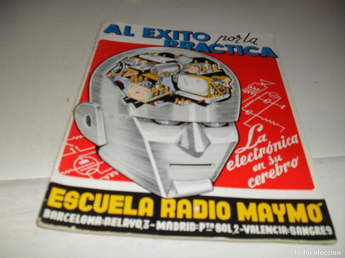 Cat&aacute;logos publicit&aacute;rios: REVISTA PUBLICITARIA,36 PAGINAS,AL EXITO POR LA PRACTICA,ESCUELA RADIO MAYMO,A&Ntilde;OS 60