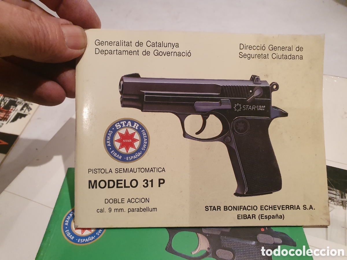 Cat&aacute;logos publicit&aacute;rios: PISTOLA SEMIAUTOMATICA STAR. MODELO 31-P. CATALOGO PISTOLA. EIBAR. GENERALITAD DE CATALUNYA.
