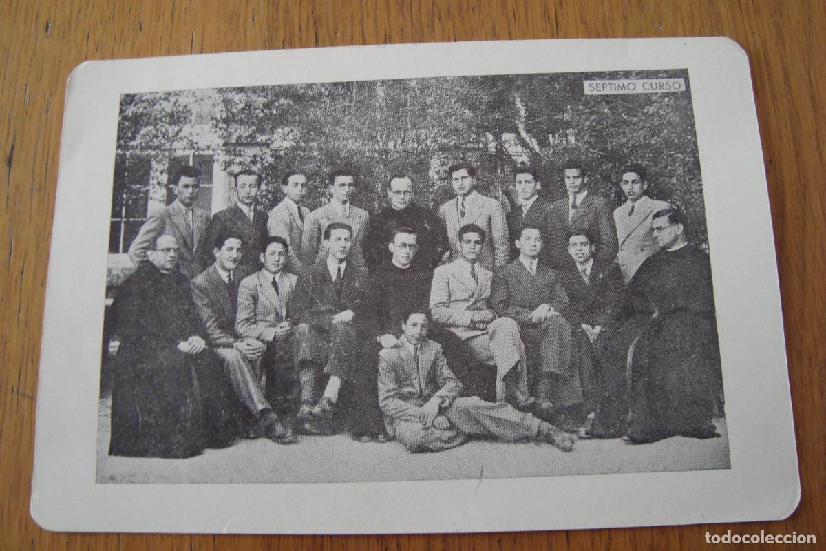Cataloghi pubblicitari: ANTIGUA TARJETA ANTIGUOS ALUMNOS COLEGIO ALFONSO VII ESCORIAL 1958. SEPTIMO CURSO 1942-43