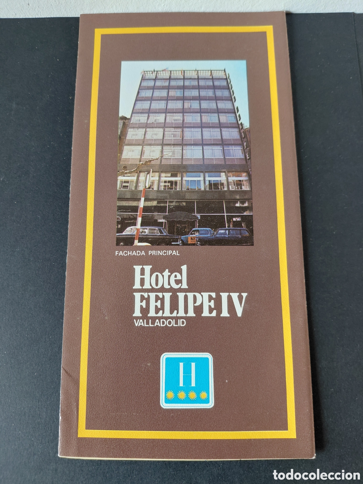 Cat&aacute;logos publicit&aacute;rios: VALLADOLID - HOTEL FELIPE IV - DIPTICO INFORMACION A&Ntilde;OS 70