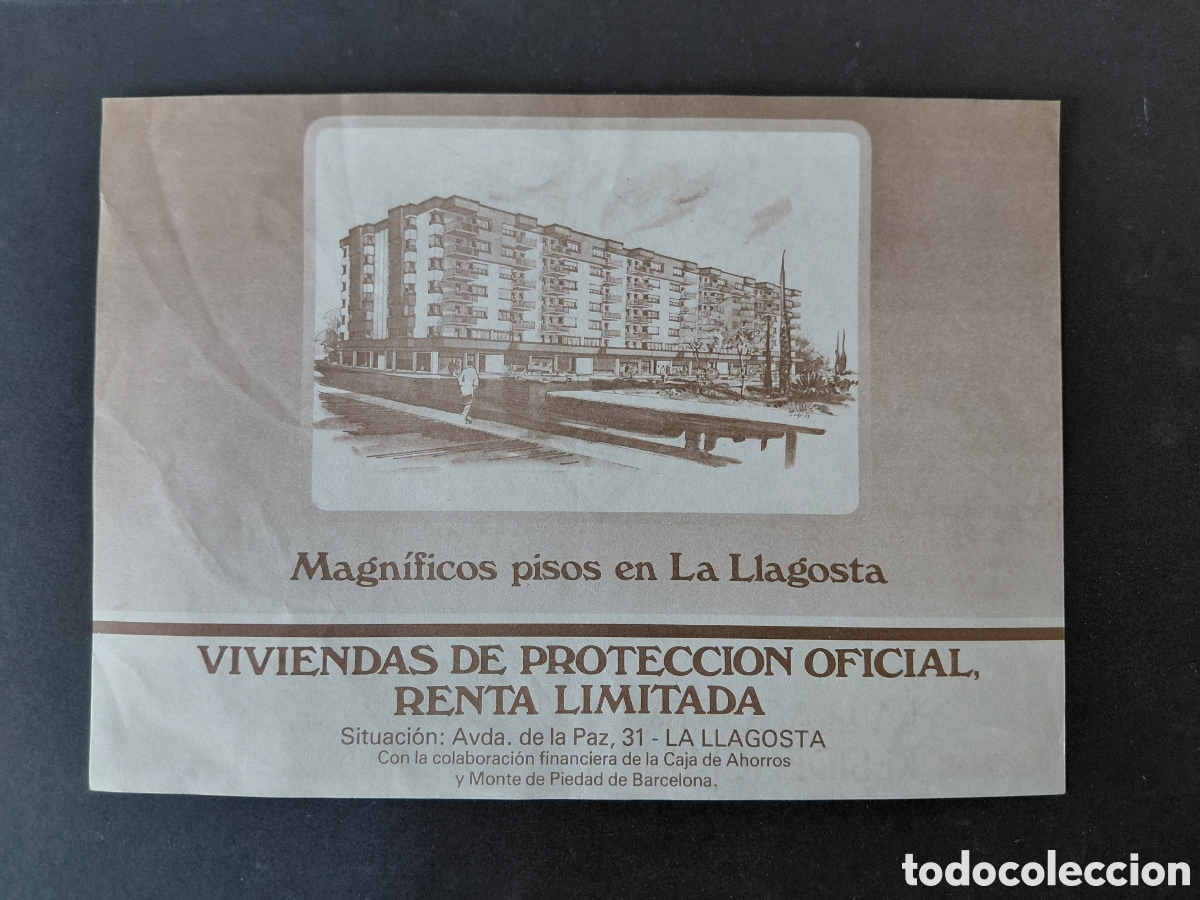 Catalogues publicitaires: LA LLAGOSTA - VENTA DE PISOS AVENIDA LA PAZ A&Ntilde;OS 70