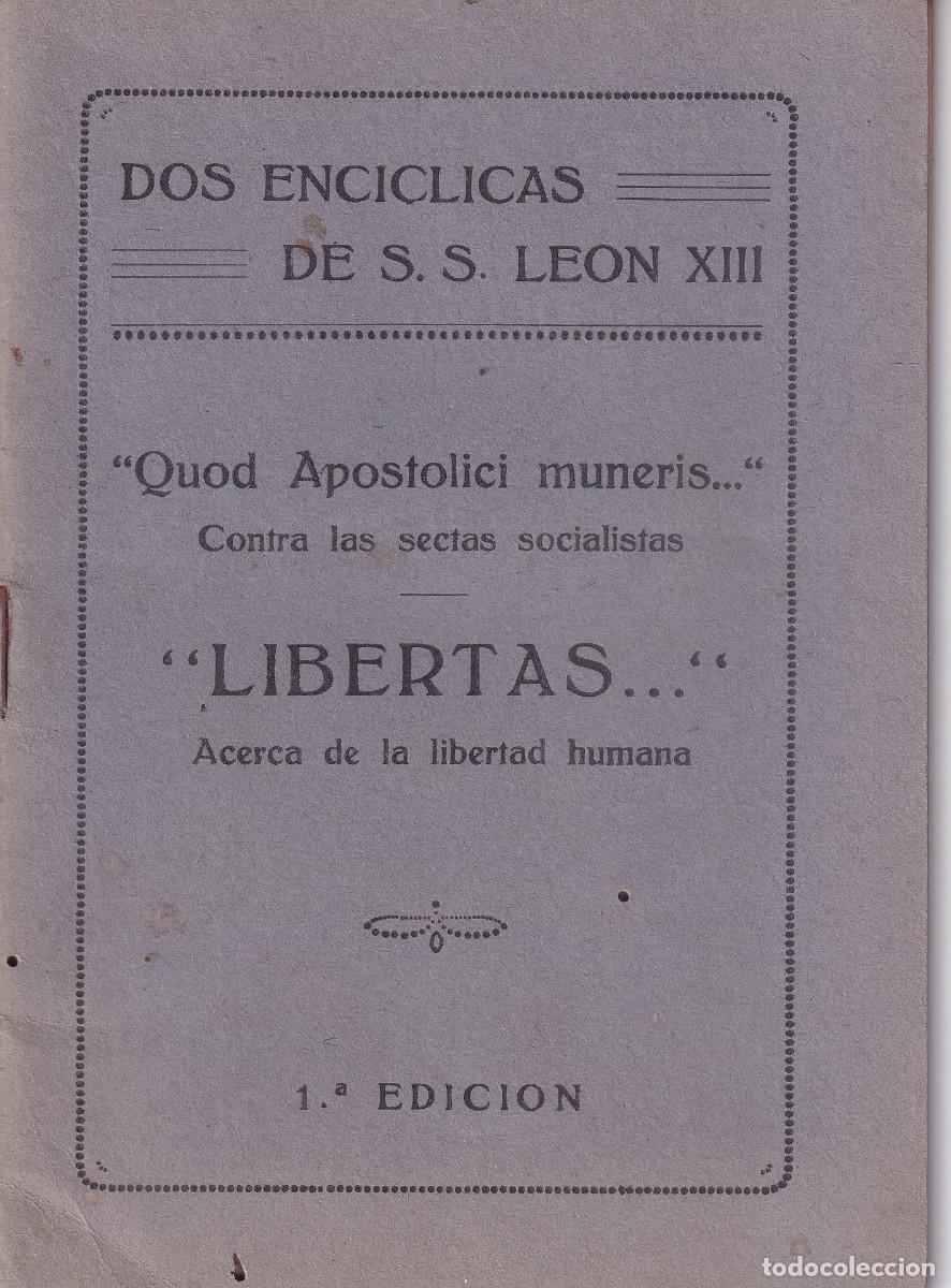 Catalogues publicitaires: DOS ENCICLICAS DE S.S, LEON XIII - CONTRA LAS SECTAS SOCIALISTAS 1932