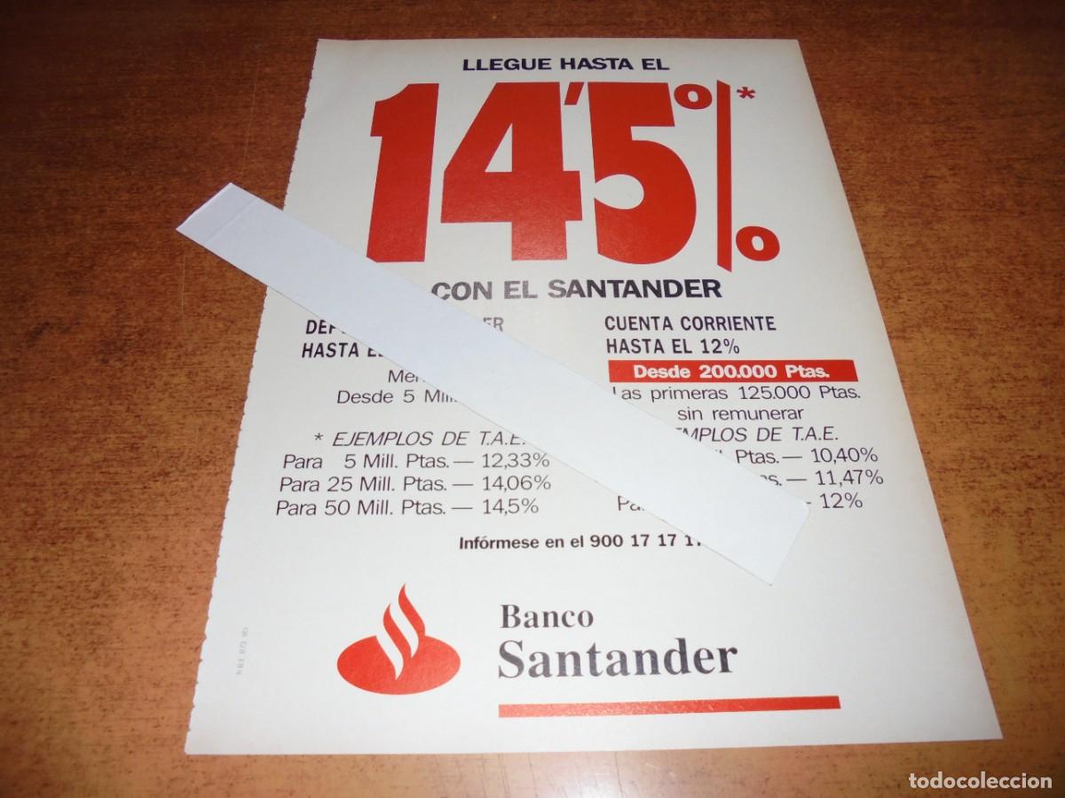 Advertising Catalogs: PUBLICIDAD 1991: BANCO SANTANDER DEP&Oacute;SITO HASTA EL 14'5 % Y CUENTA CORRIENTE HASTA EL 12% / TELEF&Oacute;NI