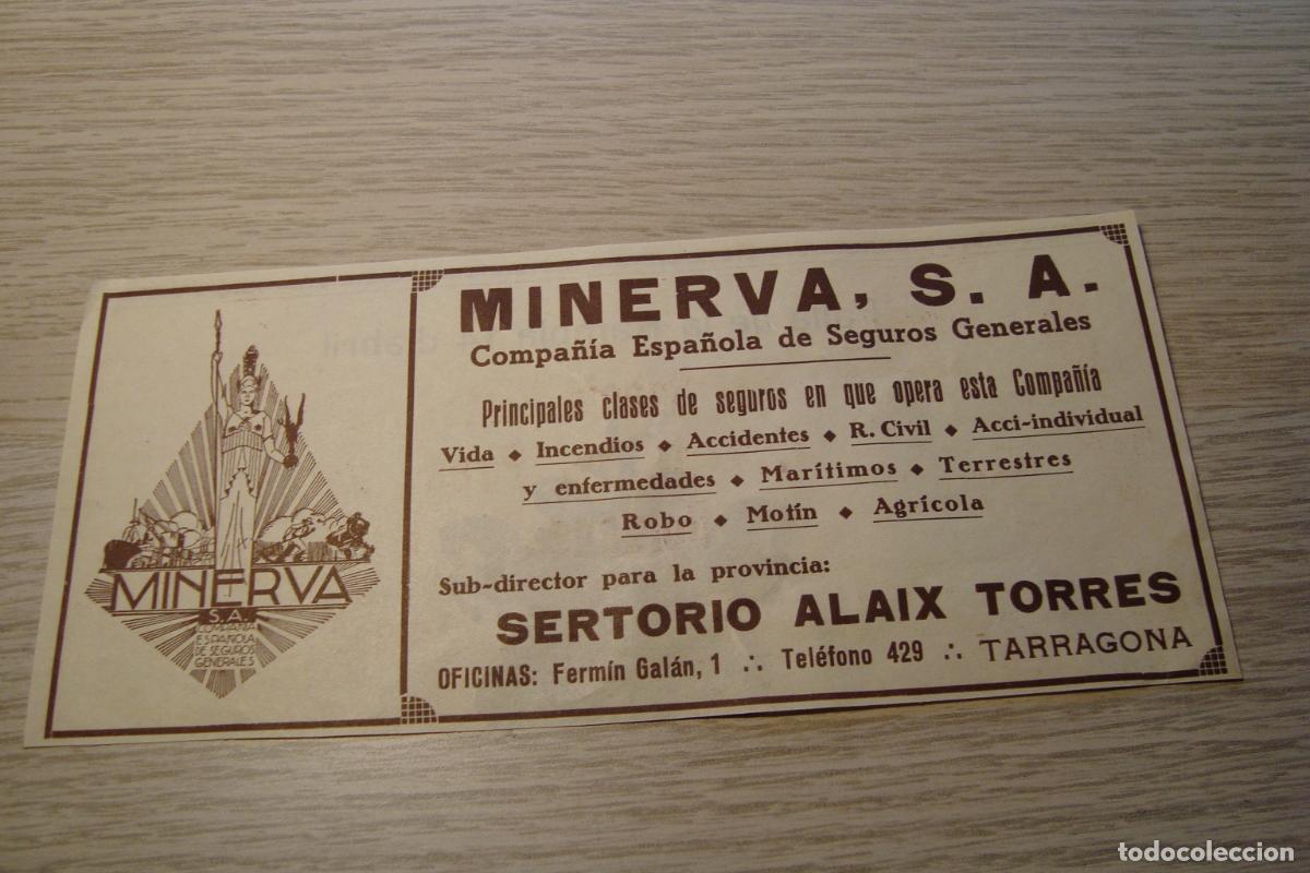 Advertising Catalogs: ANTIGUA PUBLICIDAD MINERVA S.A COMPA&Ntilde;IA SEGUROS. SERTORIO ALAIX TORRES TARRAGONA 1934