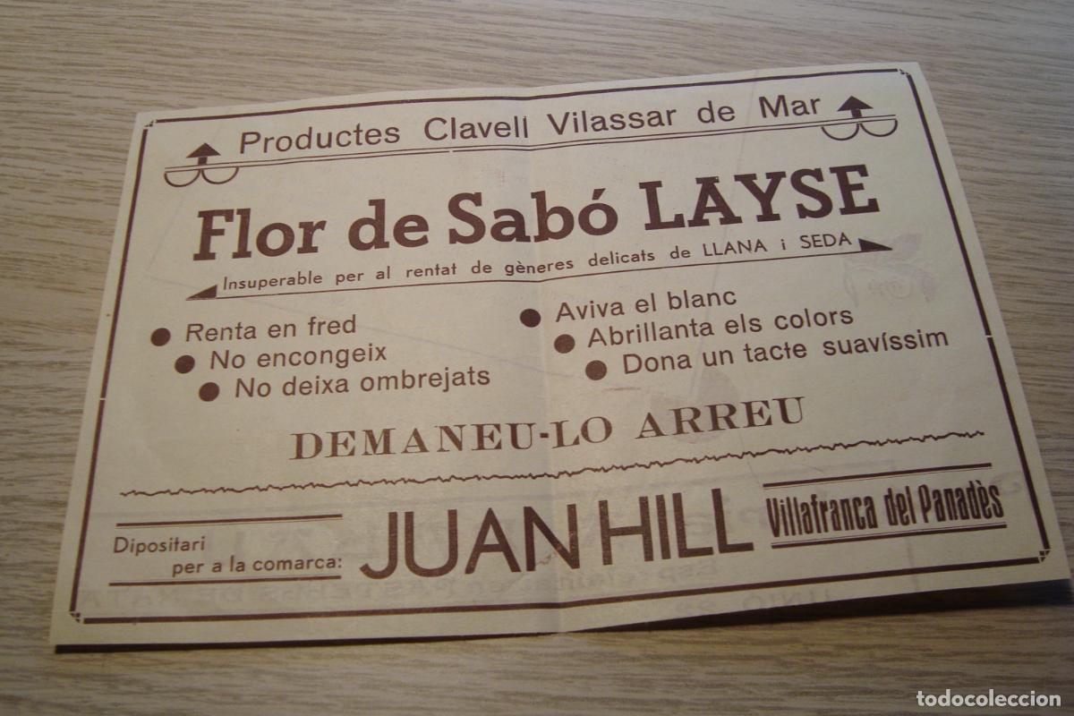 Cat&aacute;logos publicit&aacute;rios: ANTIGUA PUBLICIDAD PRODUCTES CLAVELL VILASSAR DE MAR. FLOR DE SABO LAYSE. JUAN HILL VILAFRANCA 1934