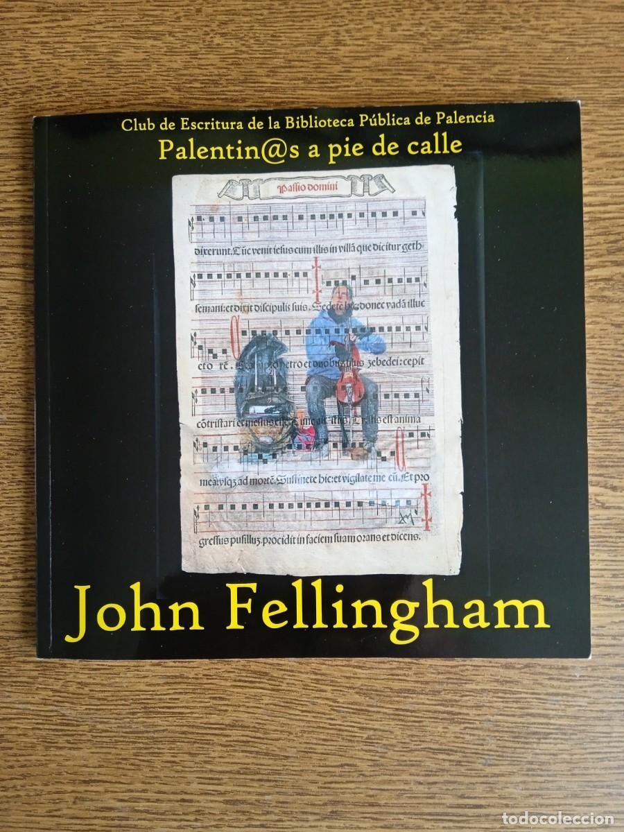 Cataloghi pubblicitari: Catalogo- club de escritura de la biblioteca p&uacute;blica de palencia- John Fellingham -(492)
