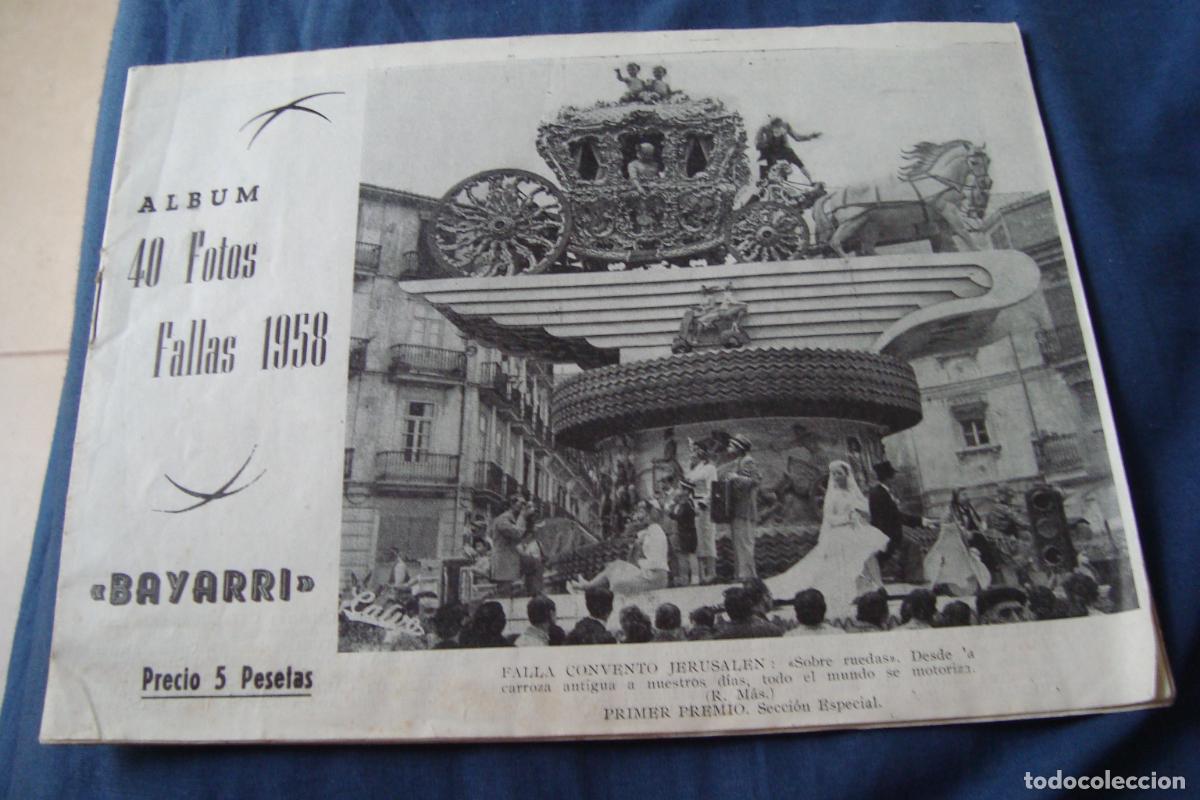 Cat&aacute;logos publicit&aacute;rios: ANTIGUO ALBUM 40 FOTOS FALLAS 1958. BAYARRI VALENCIA