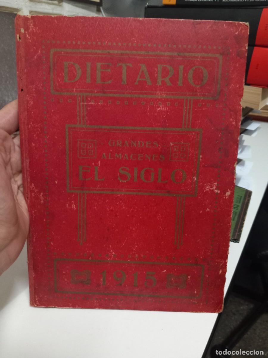 Cat&aacute;logos publicit&aacute;rios: DIETARIO GRANDES ALMACENES EL SIGLO - BARCELONA - A&Ntilde;O 1915 - 284 P&Aacute;GINAS + PLANO BARCELONA 89X65 CM.